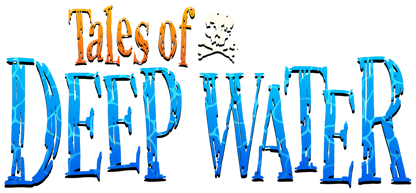 Tales of Deep Water